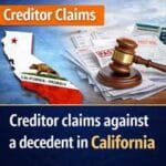 Probate - Creditor claims against a decedent in California