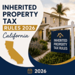 Proposition 19 Inherited Property Tax Rules 2026 - California Inherited Property Tax-Rules - 2026 - California