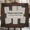 Frequently Asked Probate Questions from Los Angeles and the Inland Empire, with Answers
