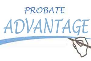 Advantage of early probate